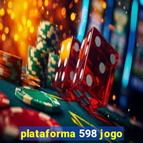 plataforma 598 jogo